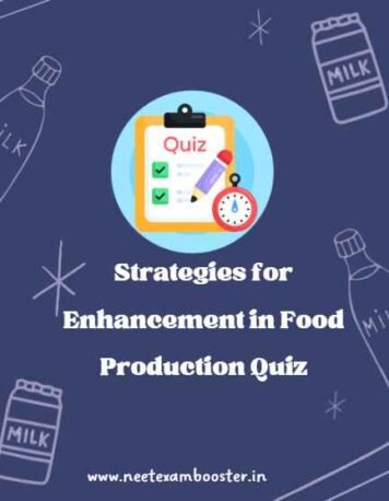 Strategies for Enhancement in Food Production Quiz