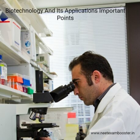 Biotechnology and its applications important points