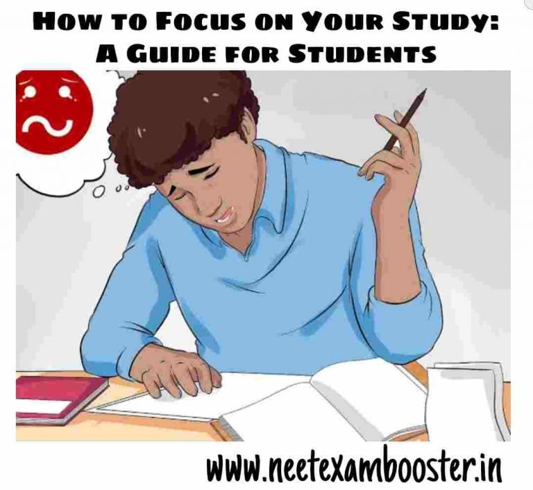 How to Focus on Your Study: A Guide for Students - NEET EXAM BOOSTER