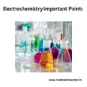 Electrochemistry Important Points For NEET And JEE NCERT Chemistry Class 12 Chapter 3