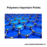 Polymers important points For NEET And JEE NCERT Chemistry Class 12 Chapter 15