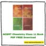 NCERT Chemistry Class 11 Book PDF Free Download For NEET And JEE