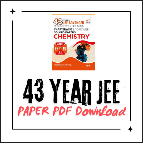 43 Years JEE Advanced & Mains Chemistry