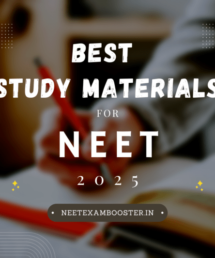 Study Materials For NEET 2025